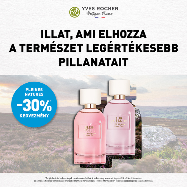 Yves Rocher: PARFÜMÖK 30% KEDVEZMÉNNYEL