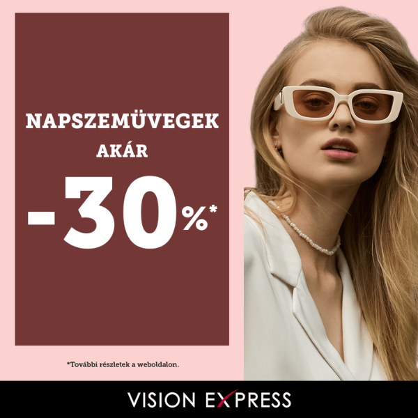 Vision Express: Akár 30% kedvezmény
